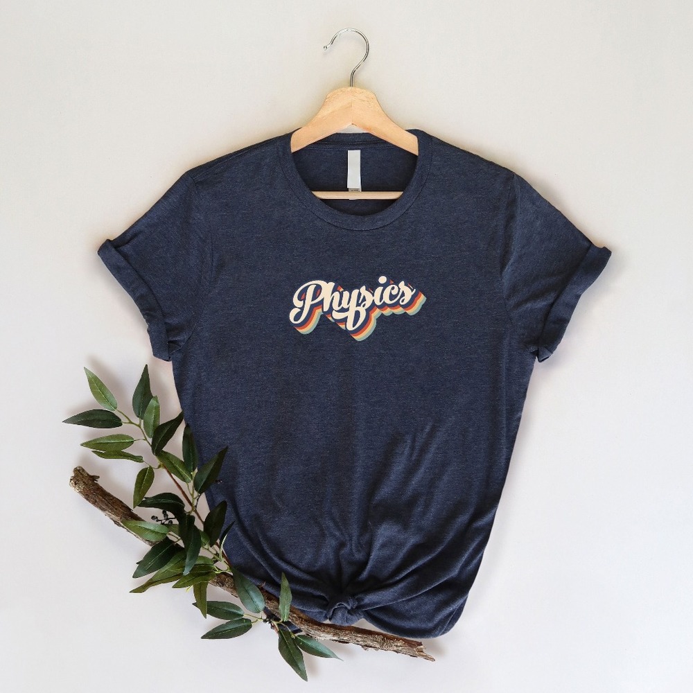 Retro Physics Shirt, Vintage Physics Shirt, Physics Gift, Funny Physics T-Shirt